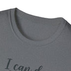 I Can Do All Things Through Him Who Strengthens Me T-Shirt