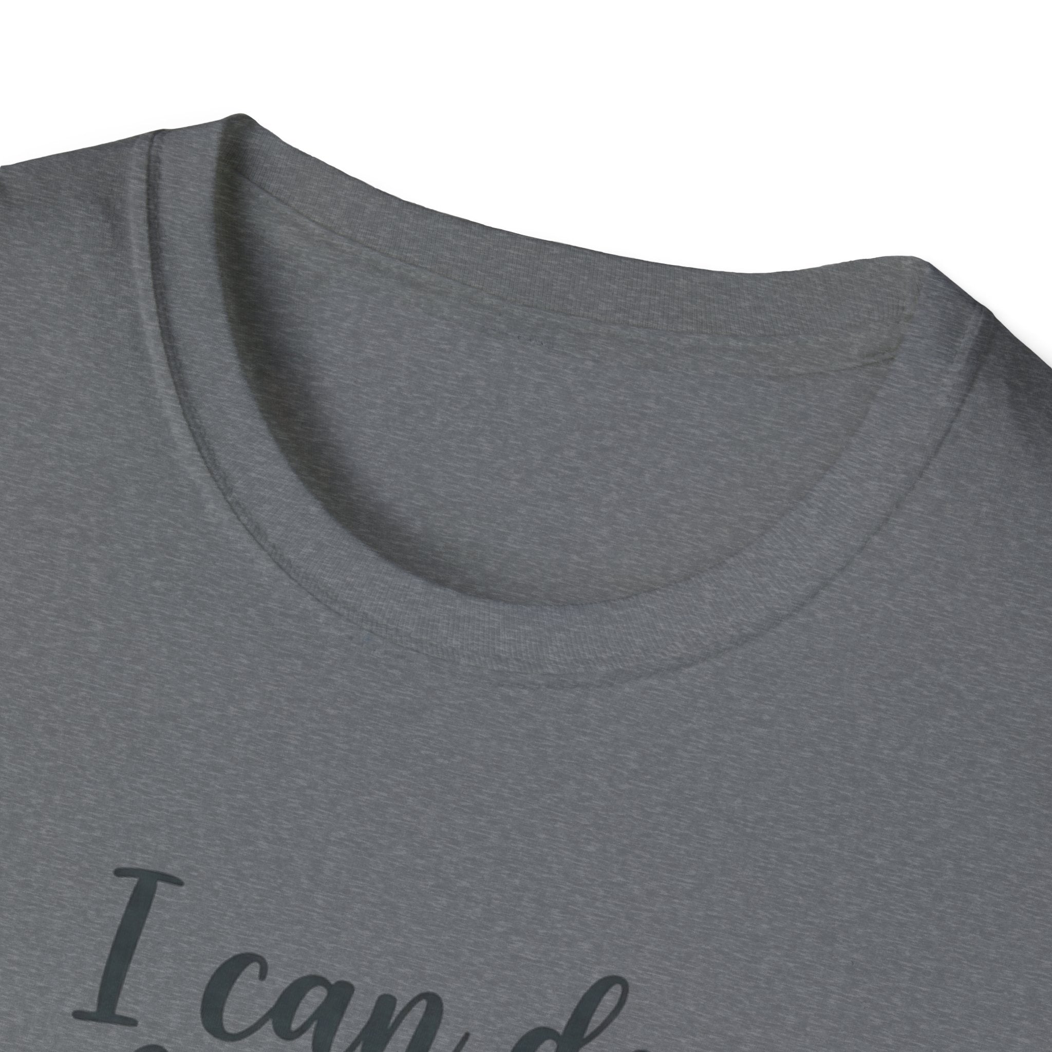 I Can Do All Things Through Him Who Strengthens Me T-Shirt
