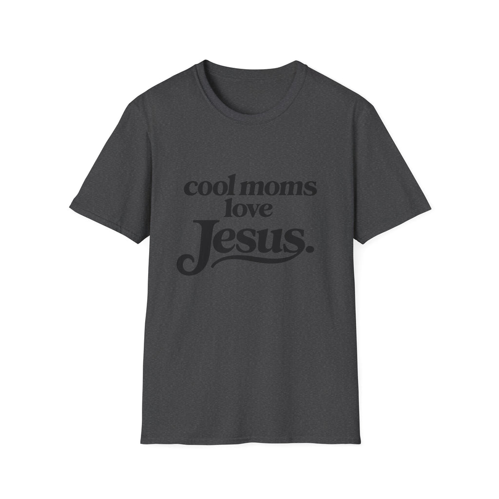 Cool Moms Love Jesus T-Shirt