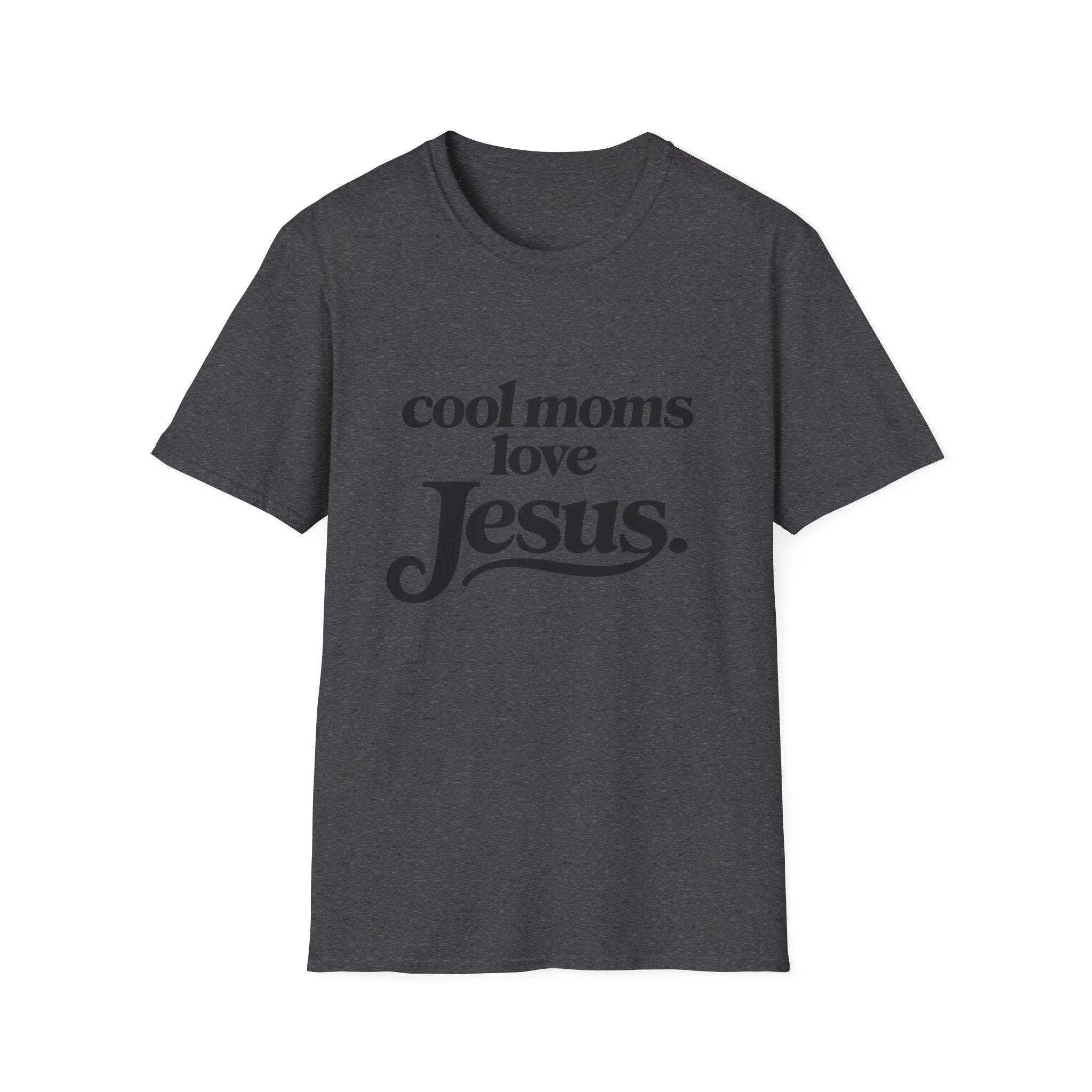 Cool Moms Love Jesus T-Shirt