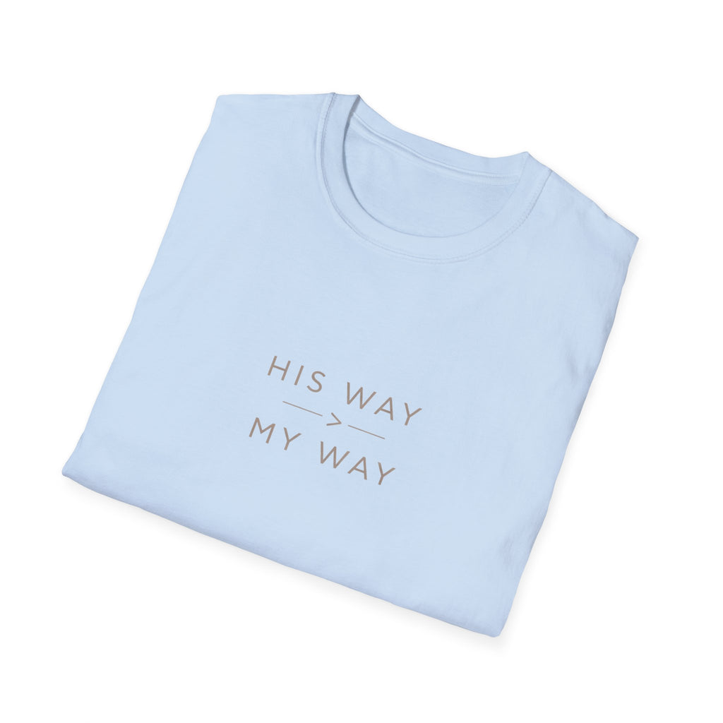 His Way My Way T-Shirt