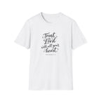 Trust the Lord with All Your Heart T-Shirt