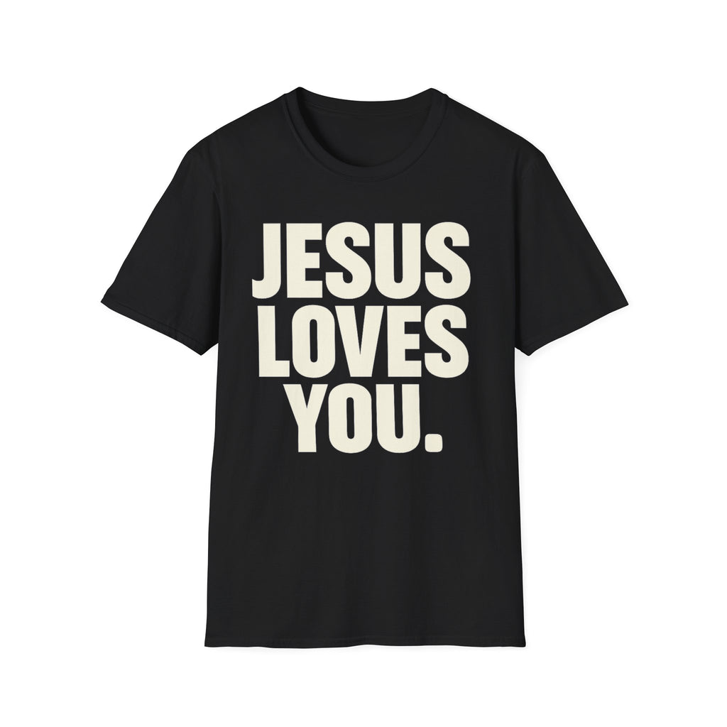 Jesus Loves You T-Shirt