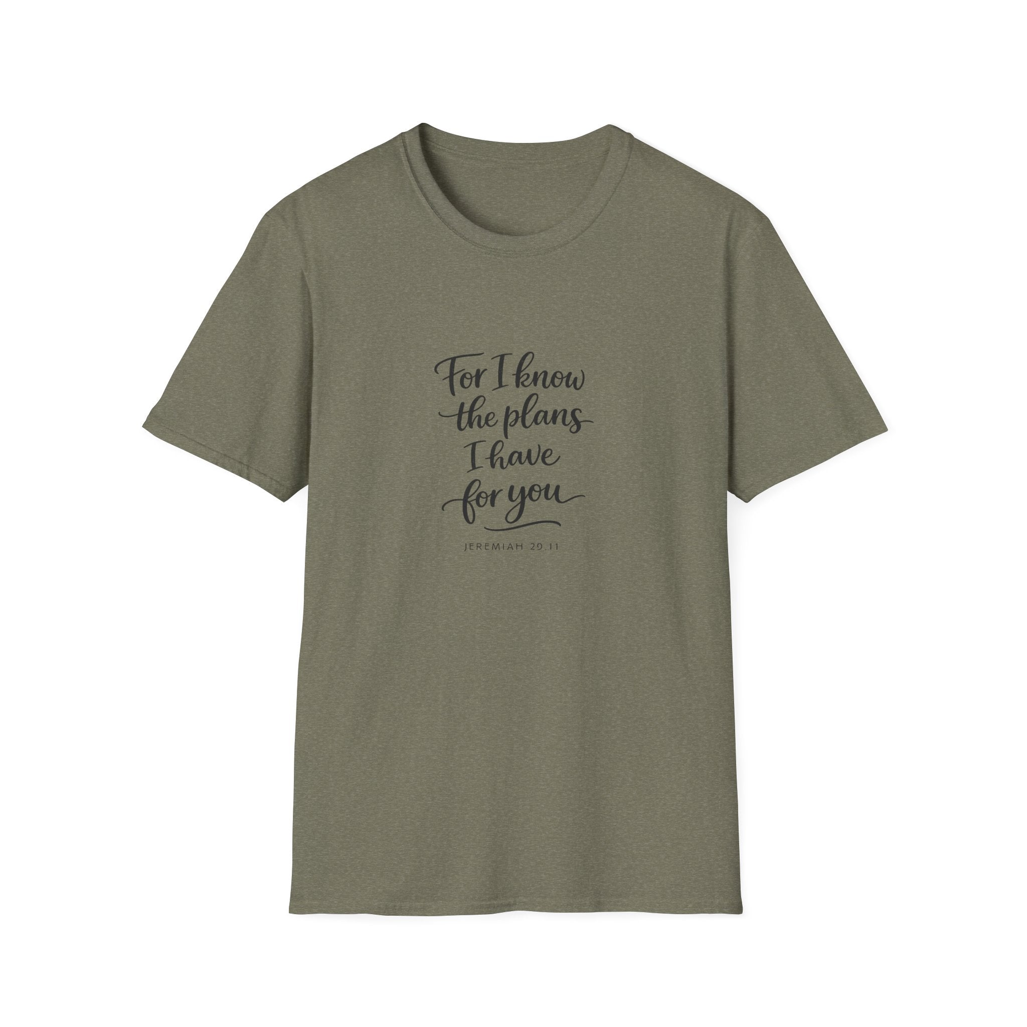 For I Know The Plans I Have T-Shirt