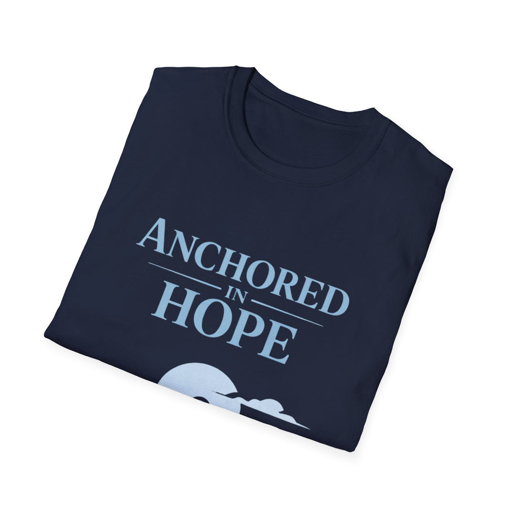Anchored in Hope T-Shirt