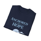Anchored in Hope T-Shirt