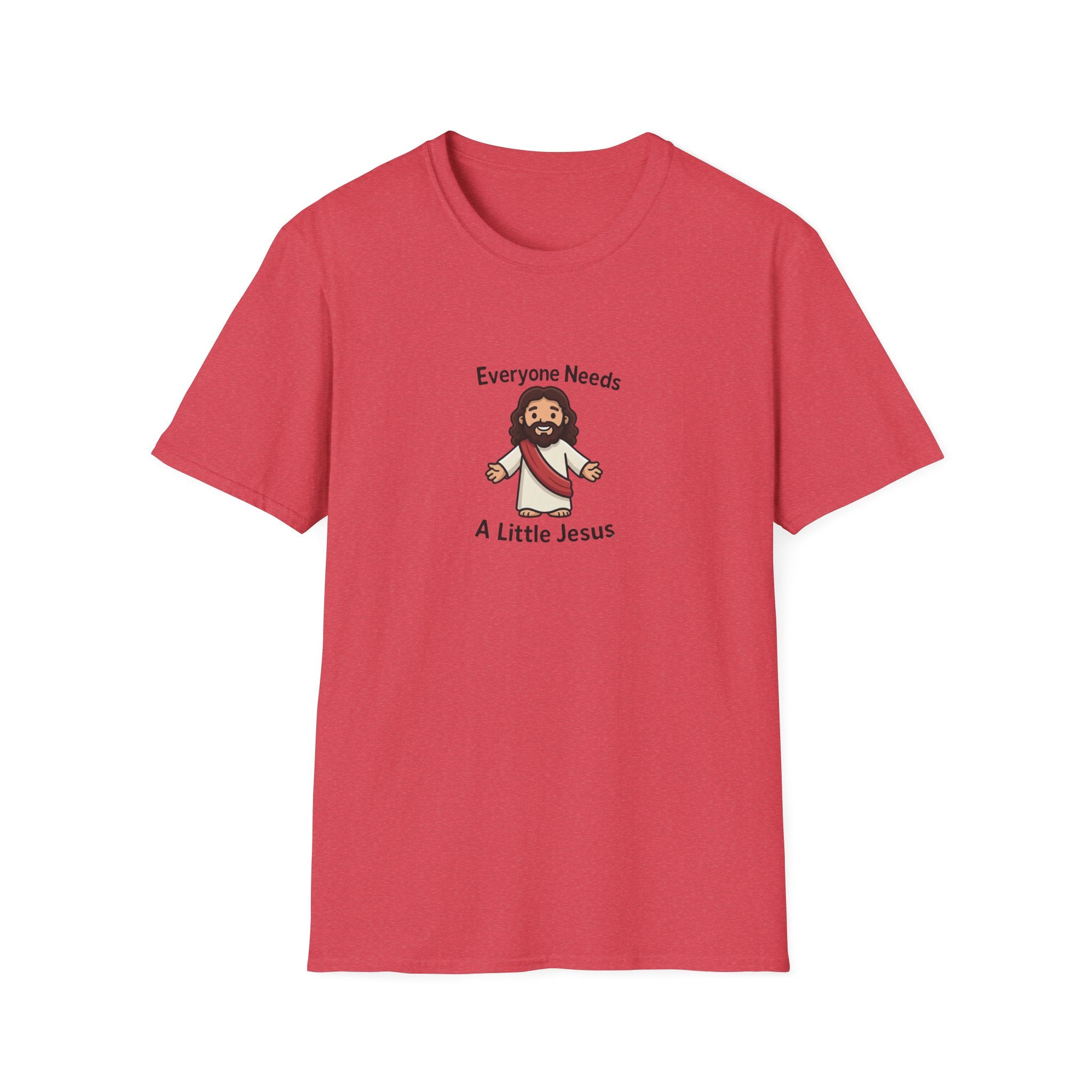 Everyone Needs A Little Jesus T-Shirt