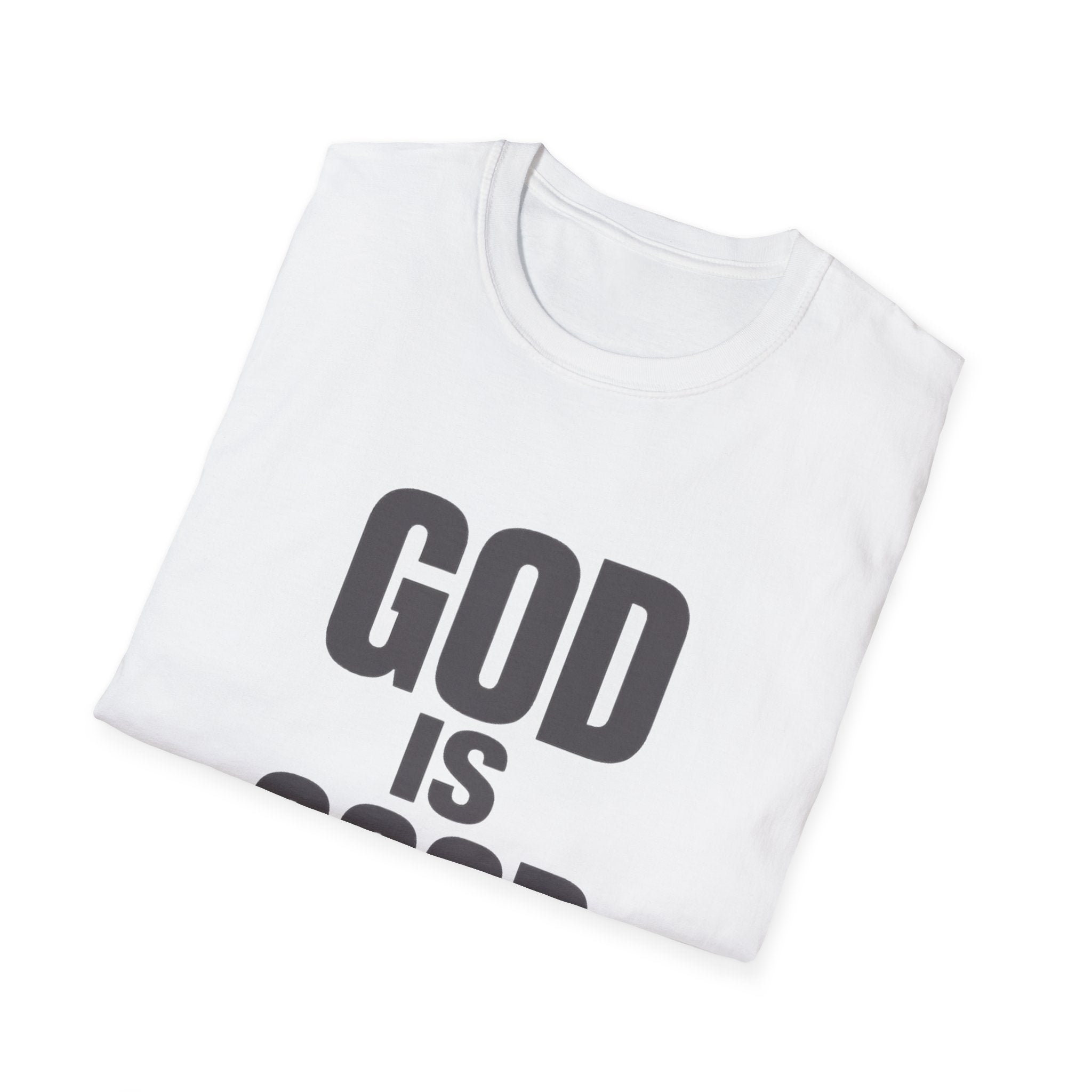 God Is Good T‑Shirt