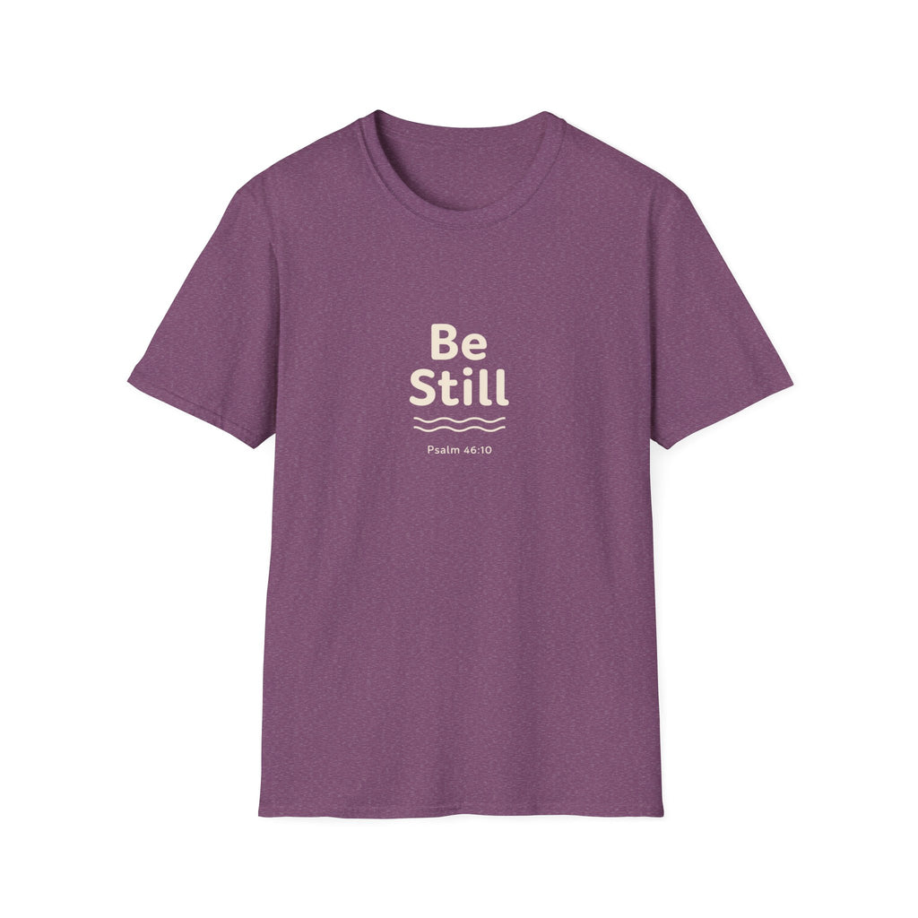 Be Still Tee