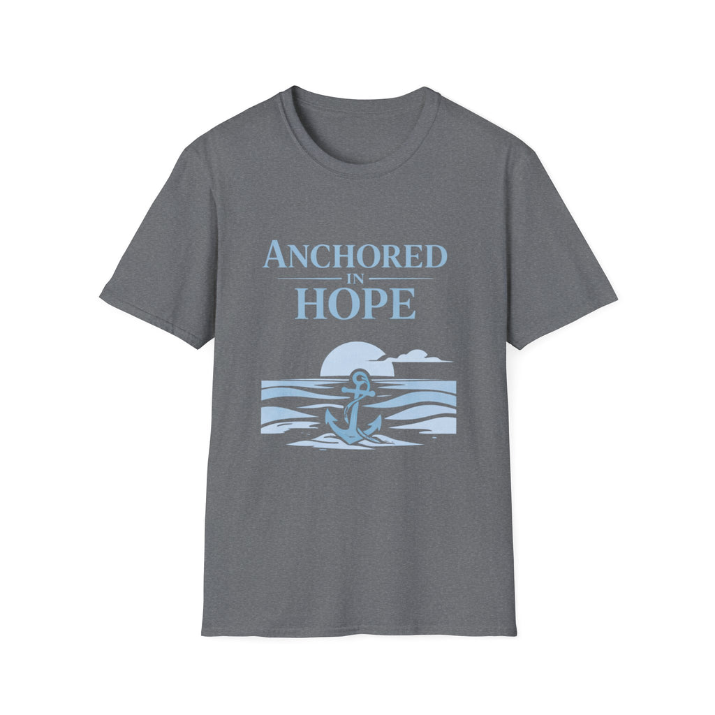 Anchored in Hope T-Shirt