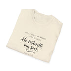 He Restoreth My Soul T-Shirt