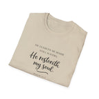 He Restoreth My Soul T-Shirt