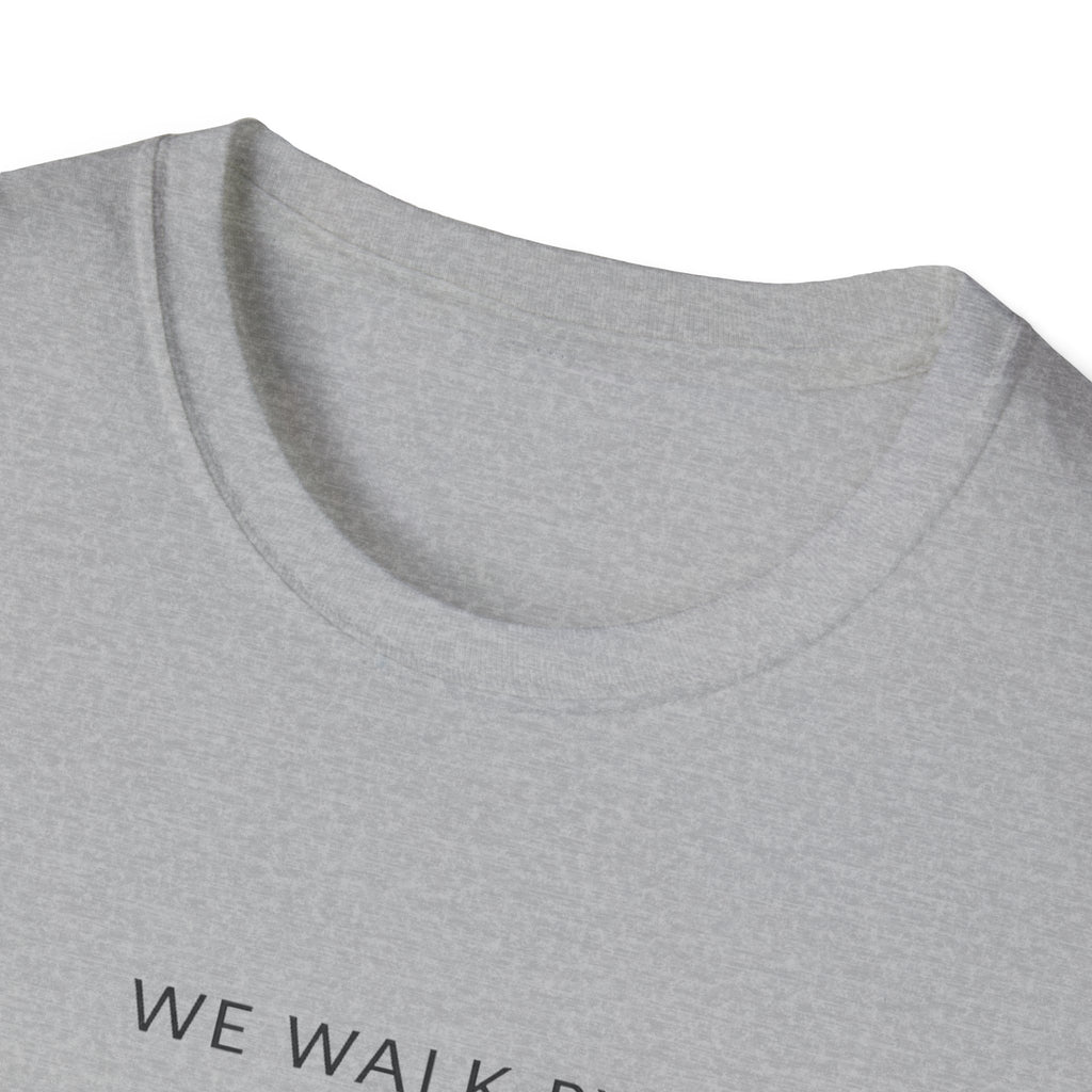 Faith Not by Sight T-Shirt