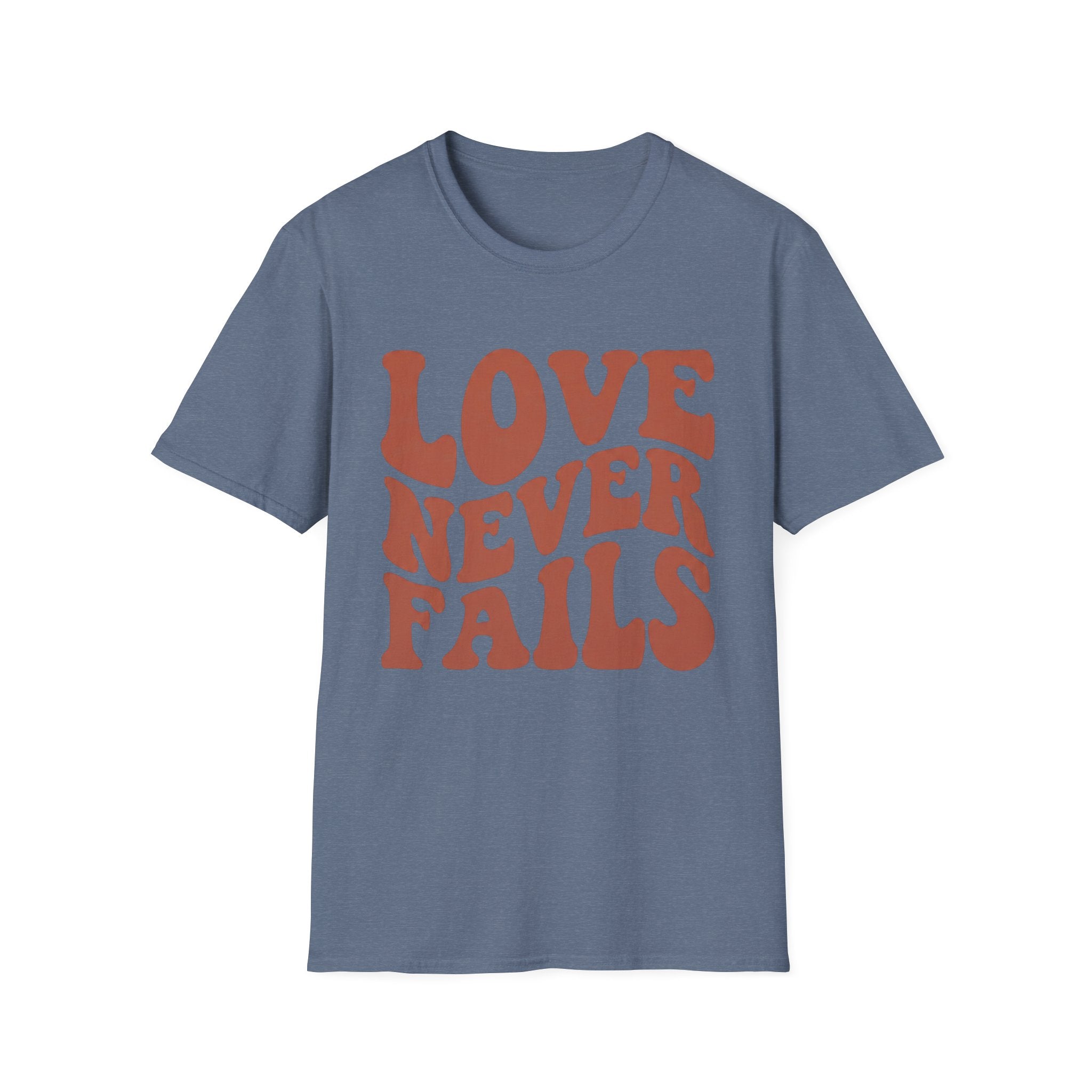 Love Never Fails T-Shirt
