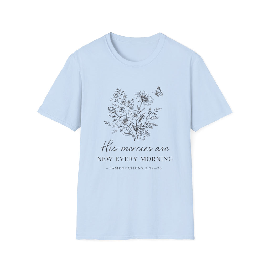 His Mercies Are New Every Morning T-Shirt