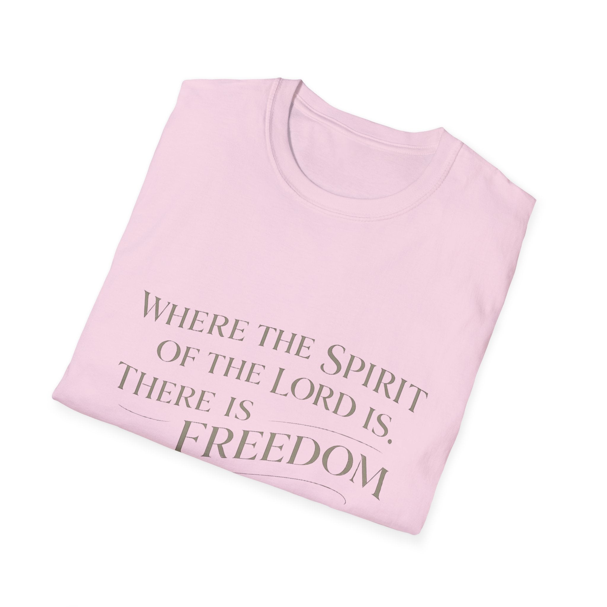 Spirit of the Lord is Freedom T-Shirt