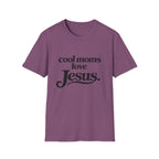 Cool Moms Love Jesus T-Shirt