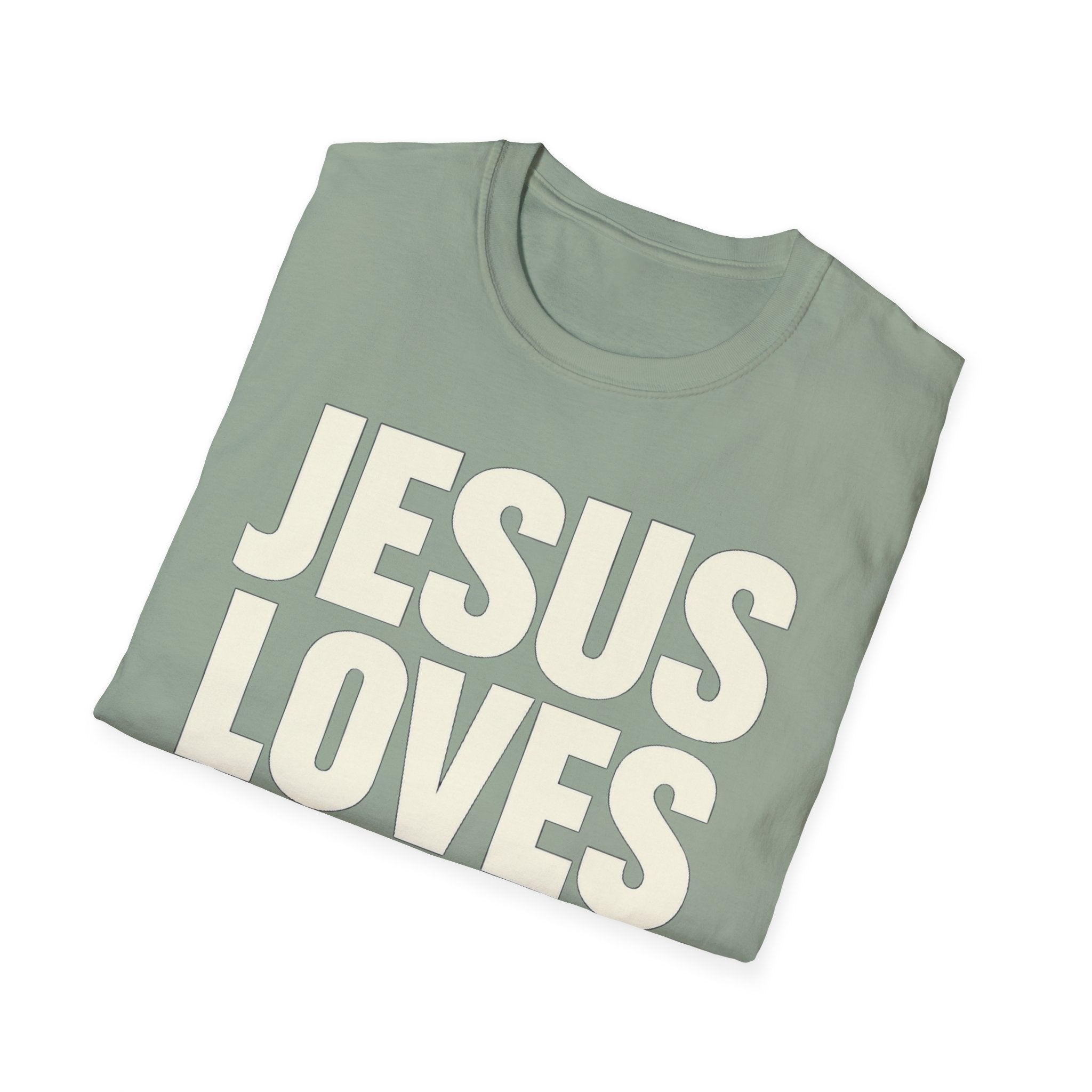 Jesus Loves You T-Shirt