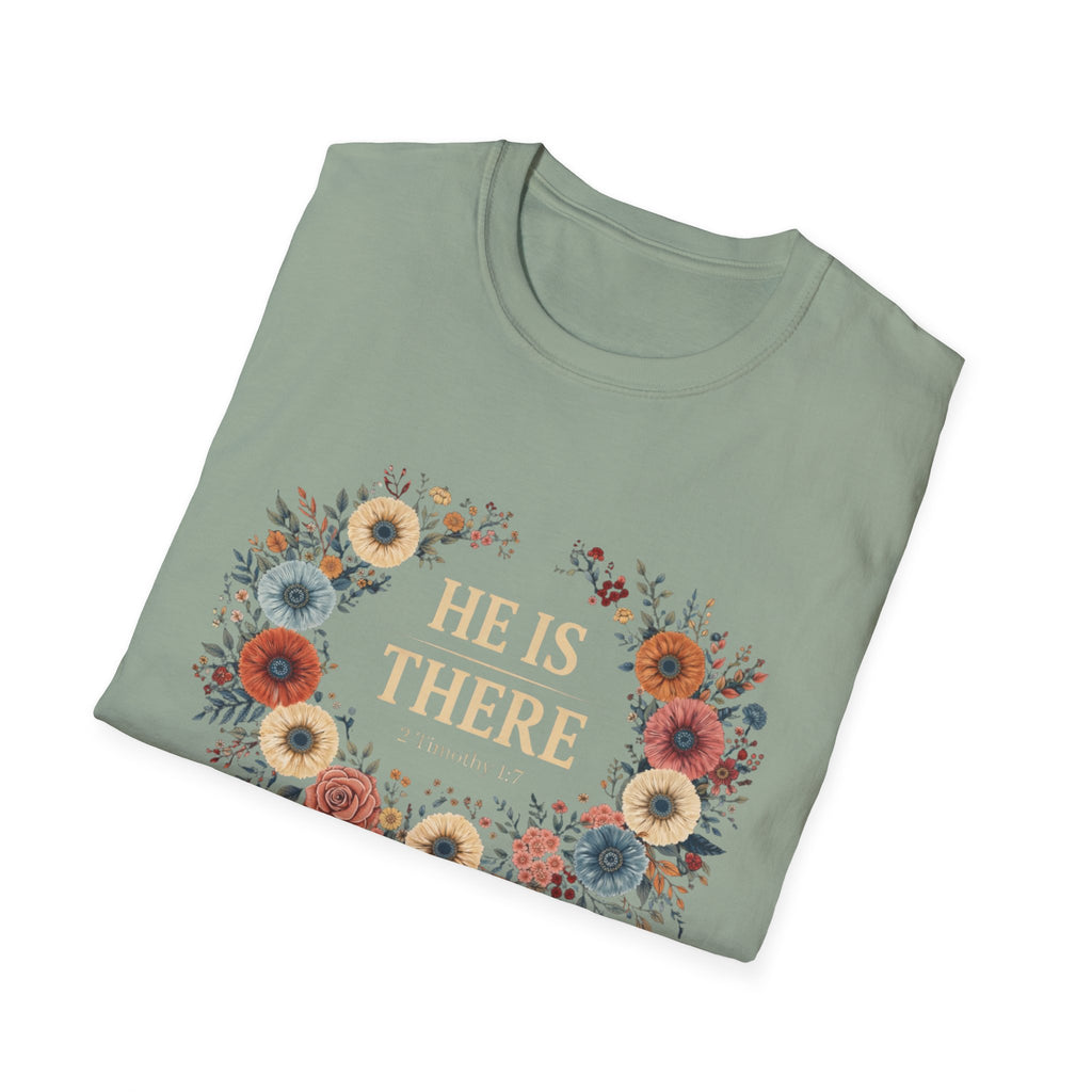 He Is There T-Shirt