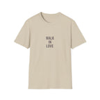 Walk In Love T-Shirt