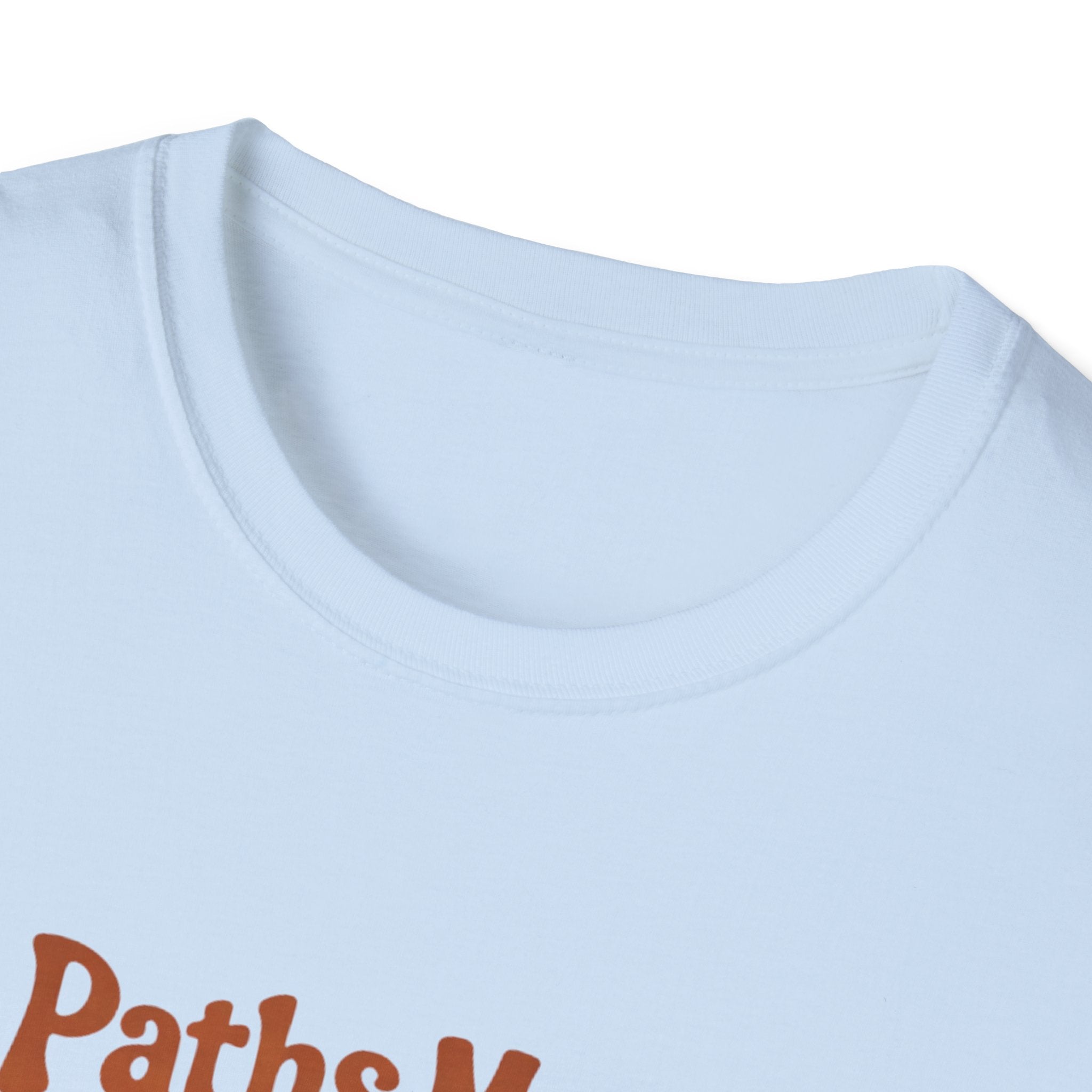 Paths Made Straight T‑Shirt