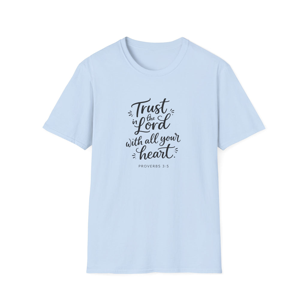 Trust the Lord with All Your Heart T-Shirt