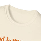 God Is With You T‑Shirt