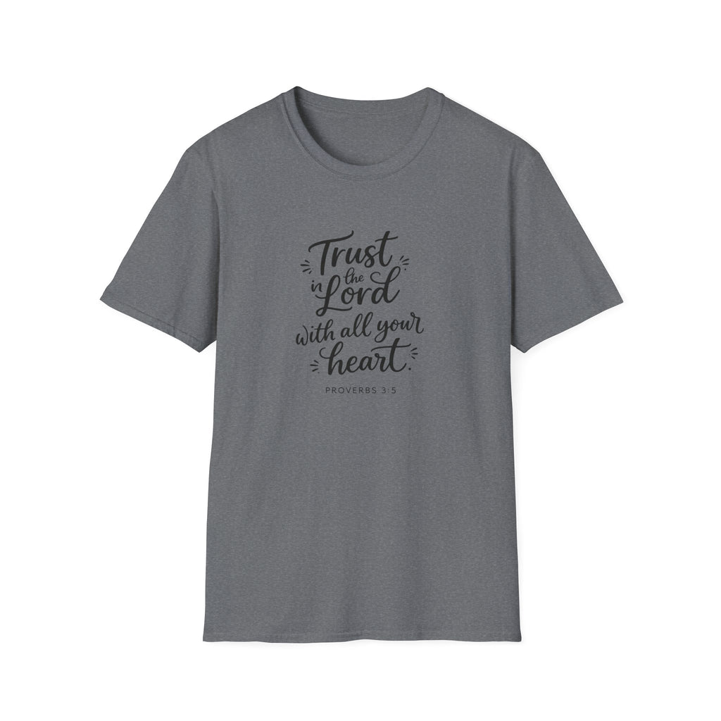 Trust the Lord with All Your Heart T-Shirt