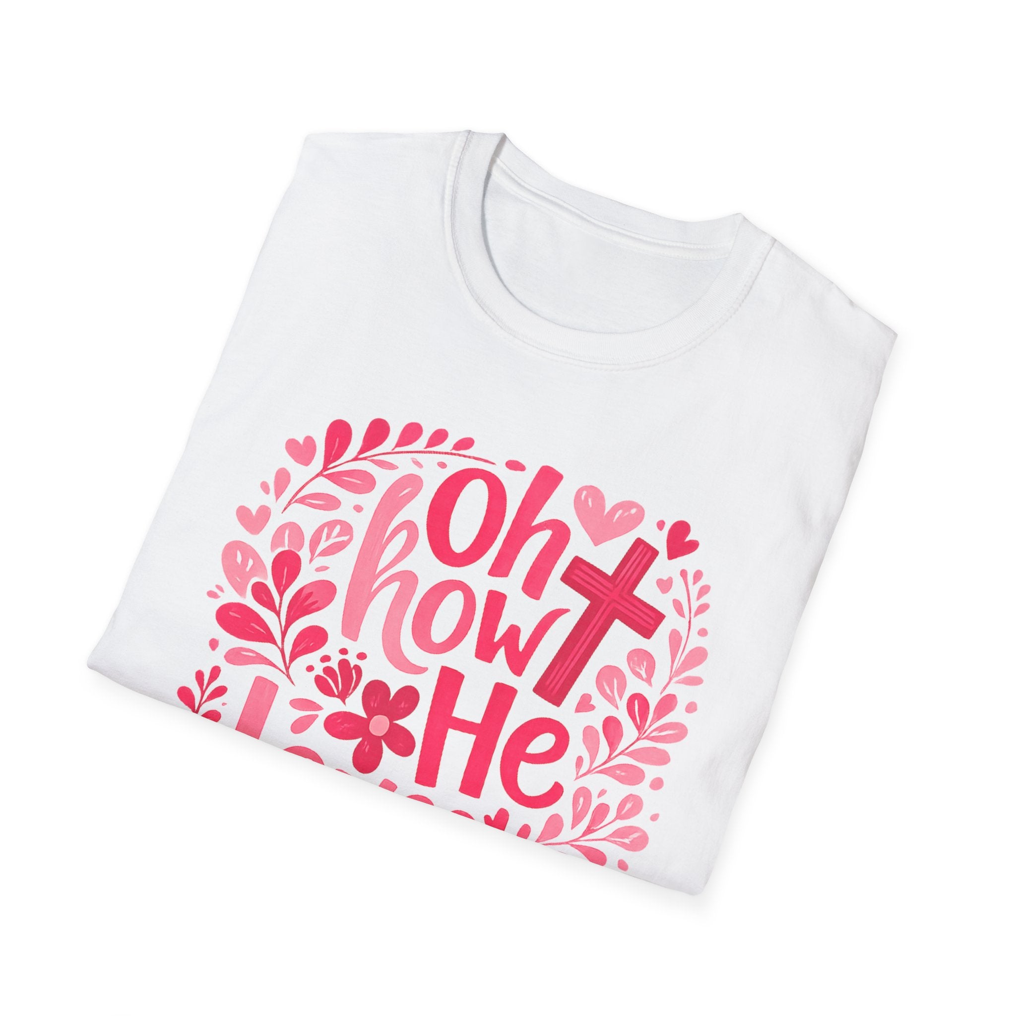 Oh How He Loves Us T-Shirt