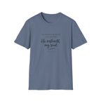 He Restoreth My Soul T-Shirt