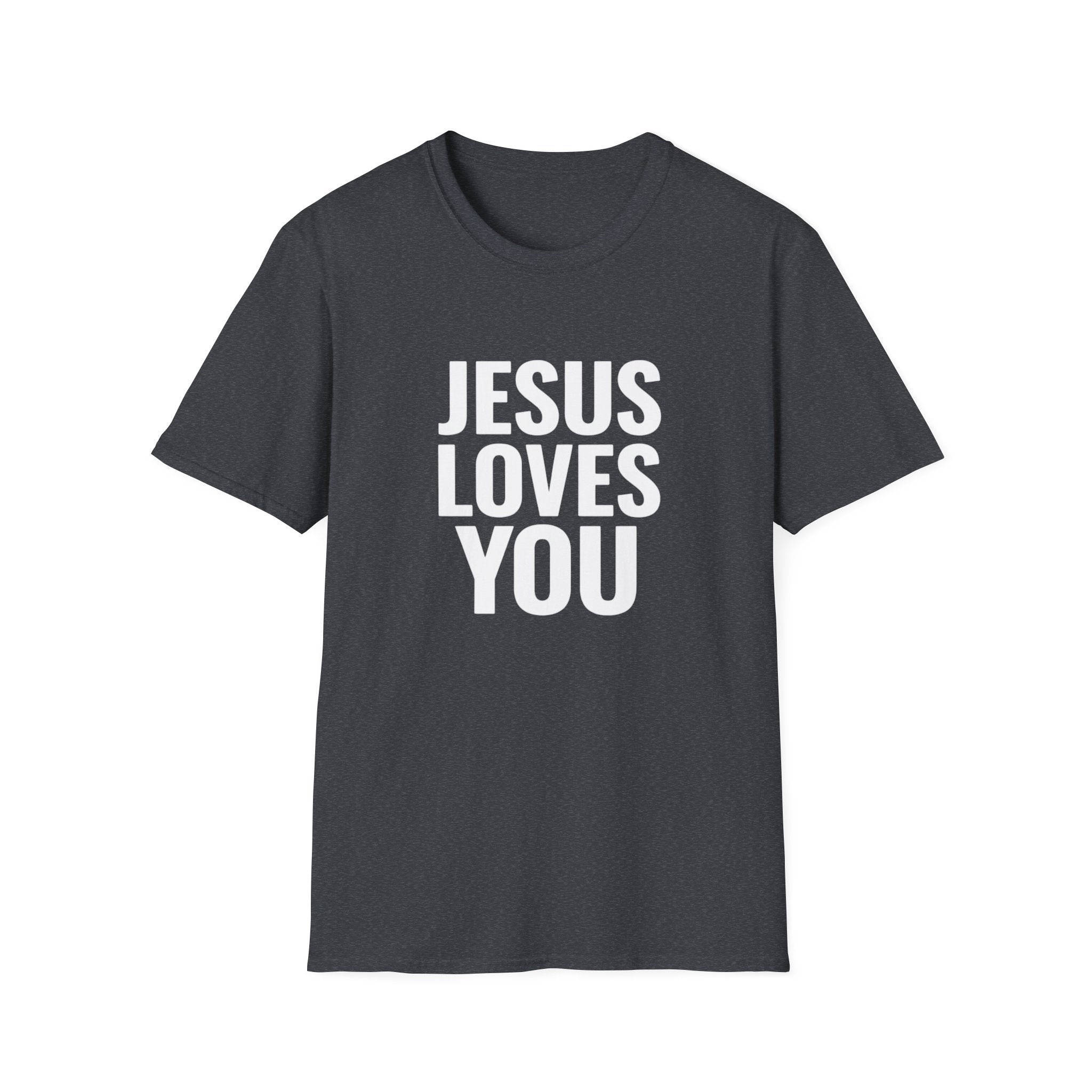 Jesus Loves You T-Shirt