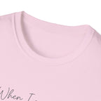 When I am afraid I will TRUST in you T-Shirt