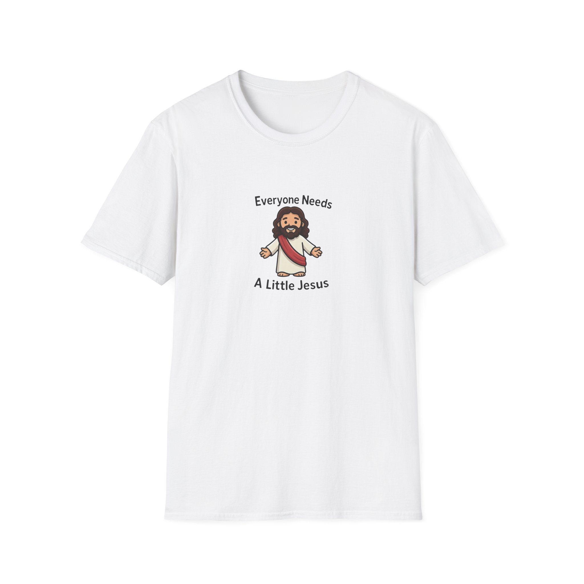 Everyone Needs A Little Jesus T-Shirt