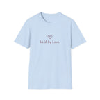 Held By Love T-Shirt