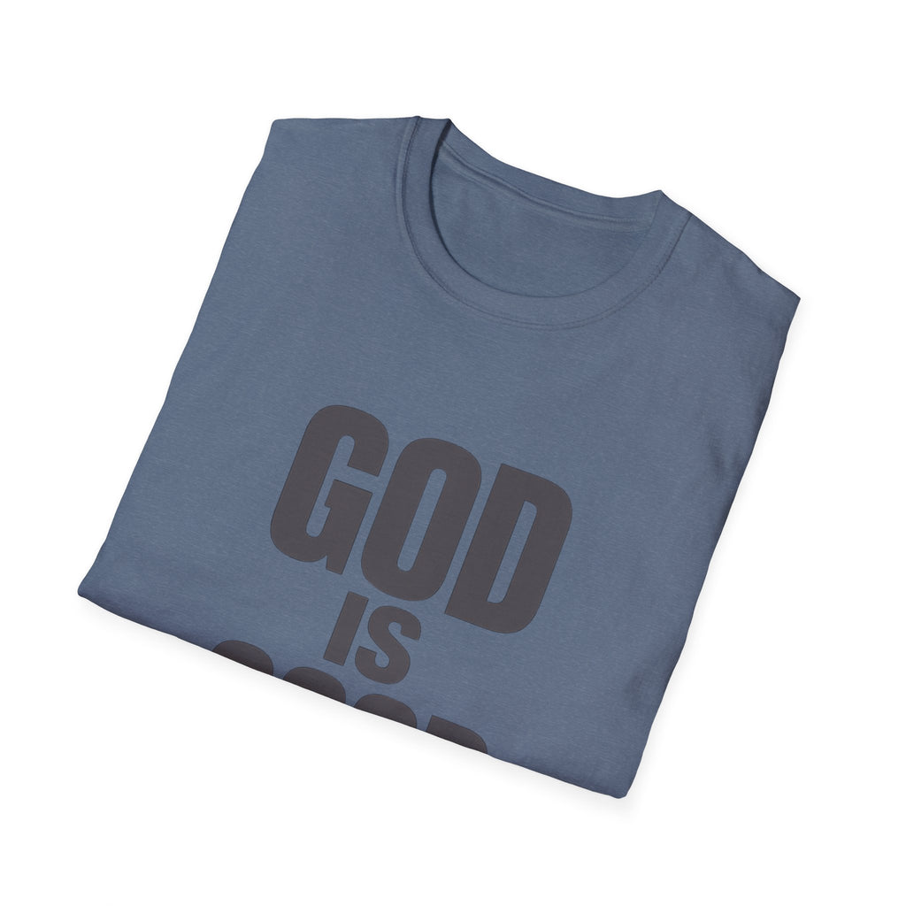 God Is Good T‑Shirt