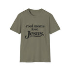 Cool Moms Love Jesus T-Shirt