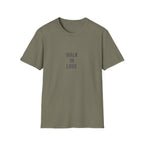 Walk In Love T-Shirt