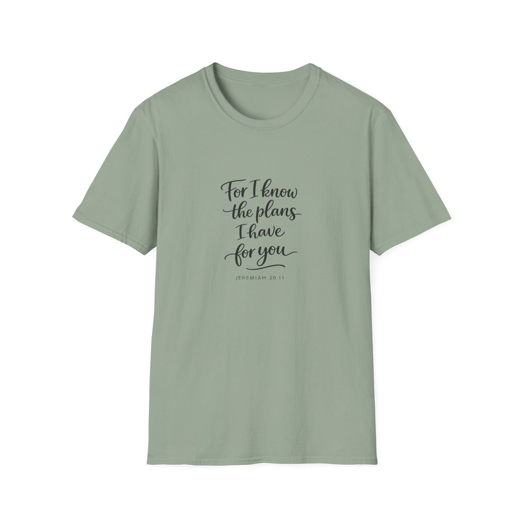 For I Know The Plans I Have T-Shirt