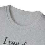 I Can Do All Things Through Him Who Strengthens Me T-Shirt