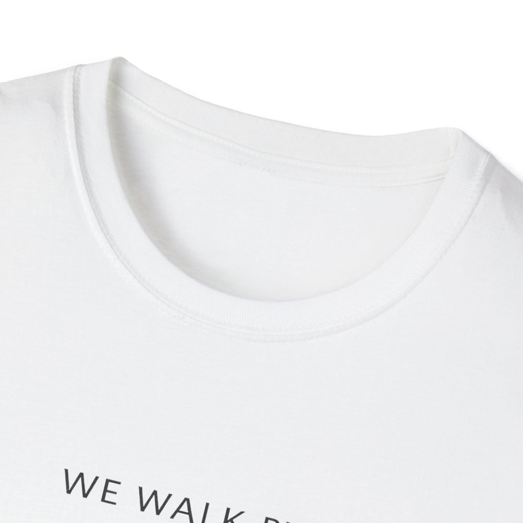 Faith Not by Sight T-Shirt