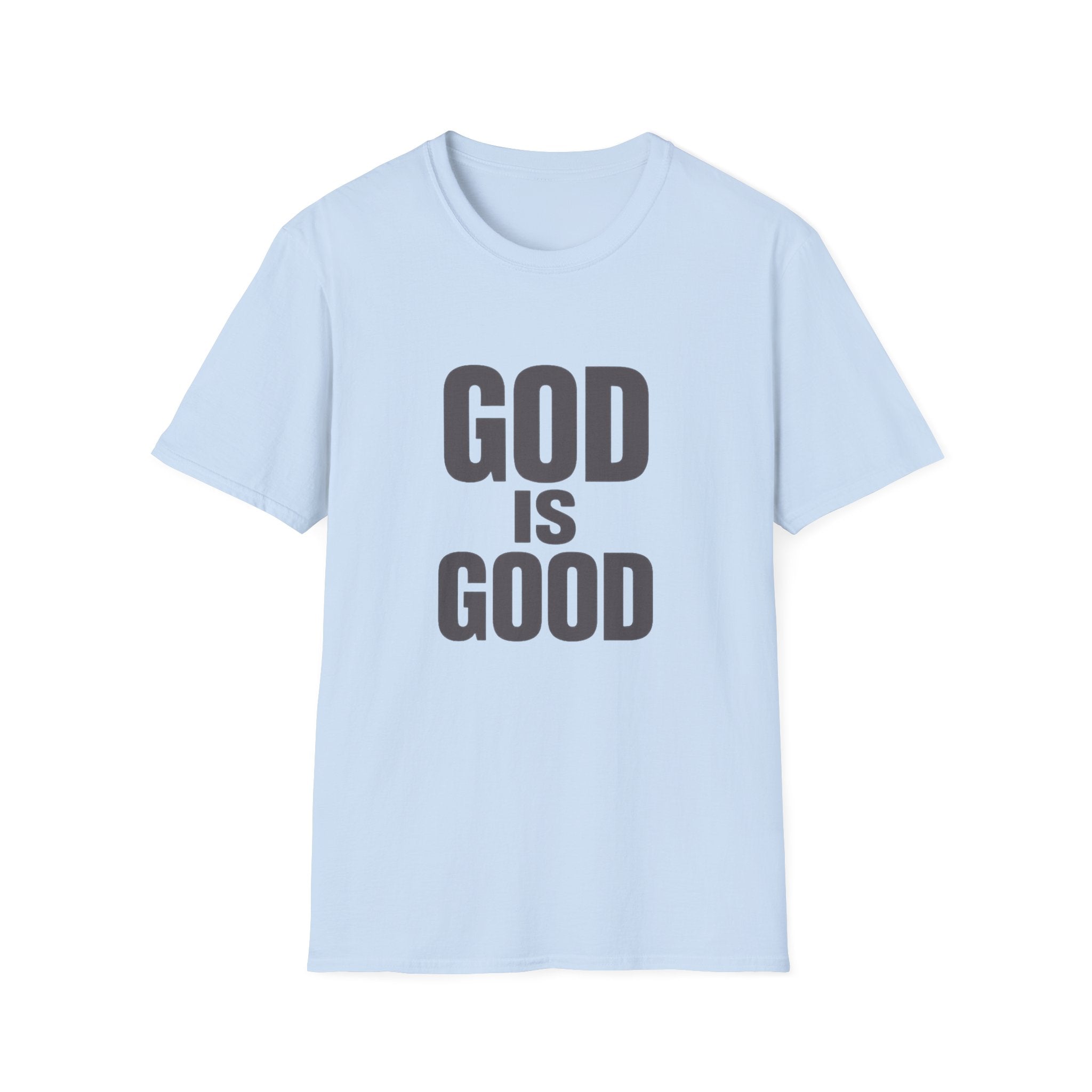 God Is Good T‑Shirt