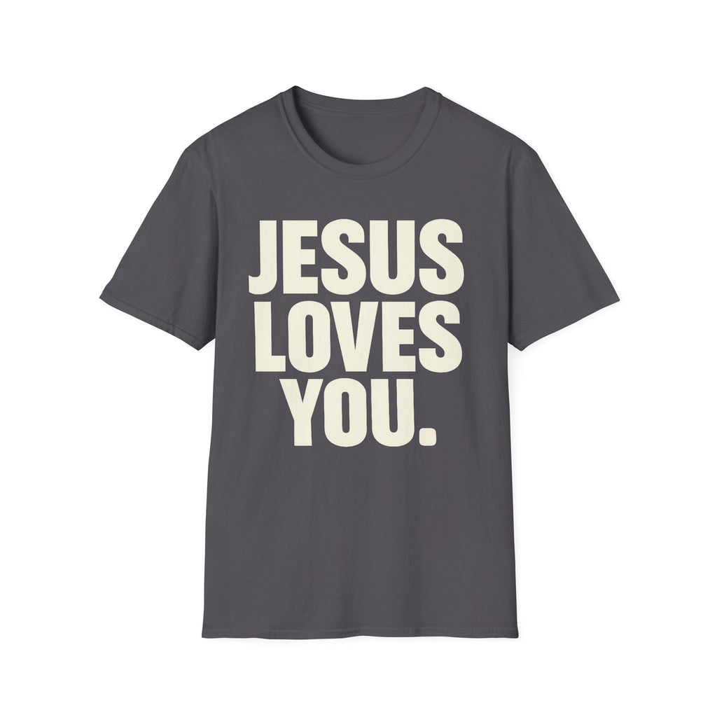 Jesus Loves You T-Shirt