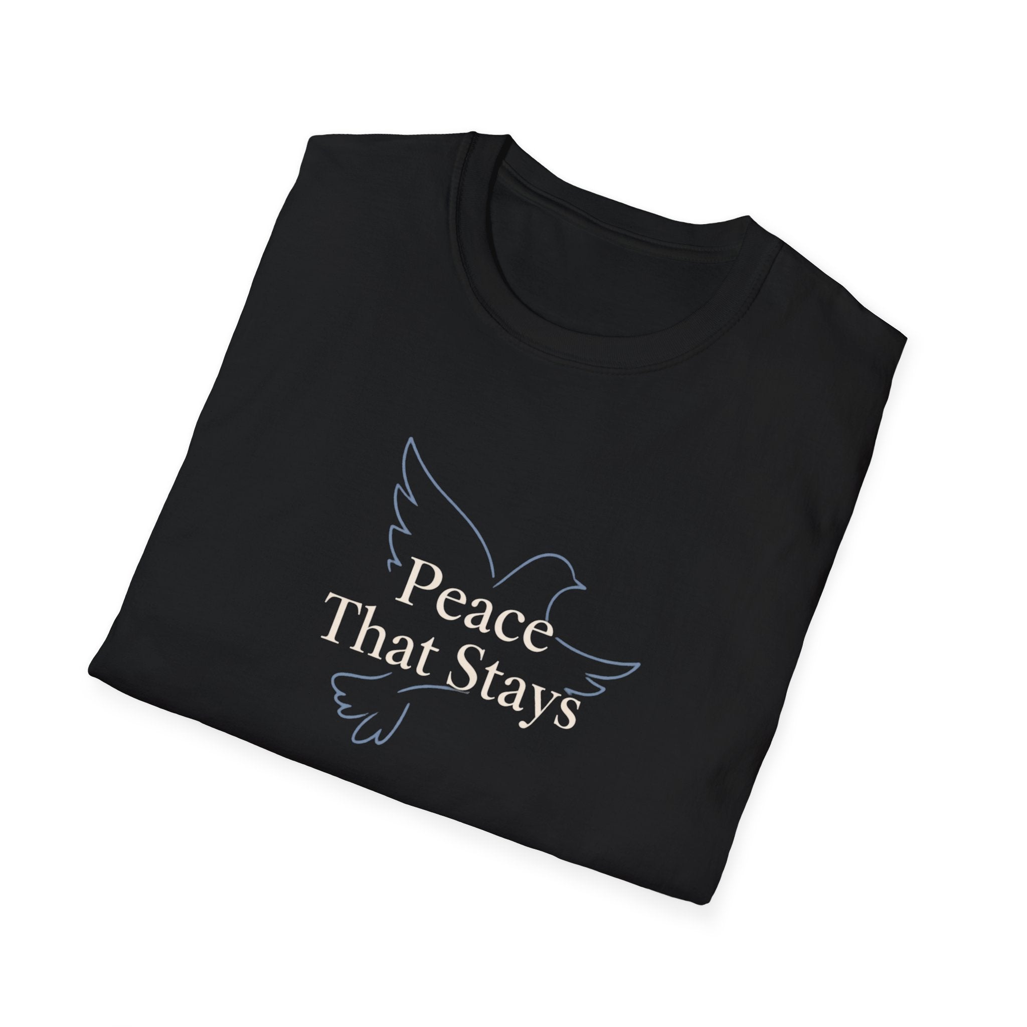 Peace That Stays T-Shirt