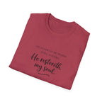 He Restoreth My Soul T-Shirt