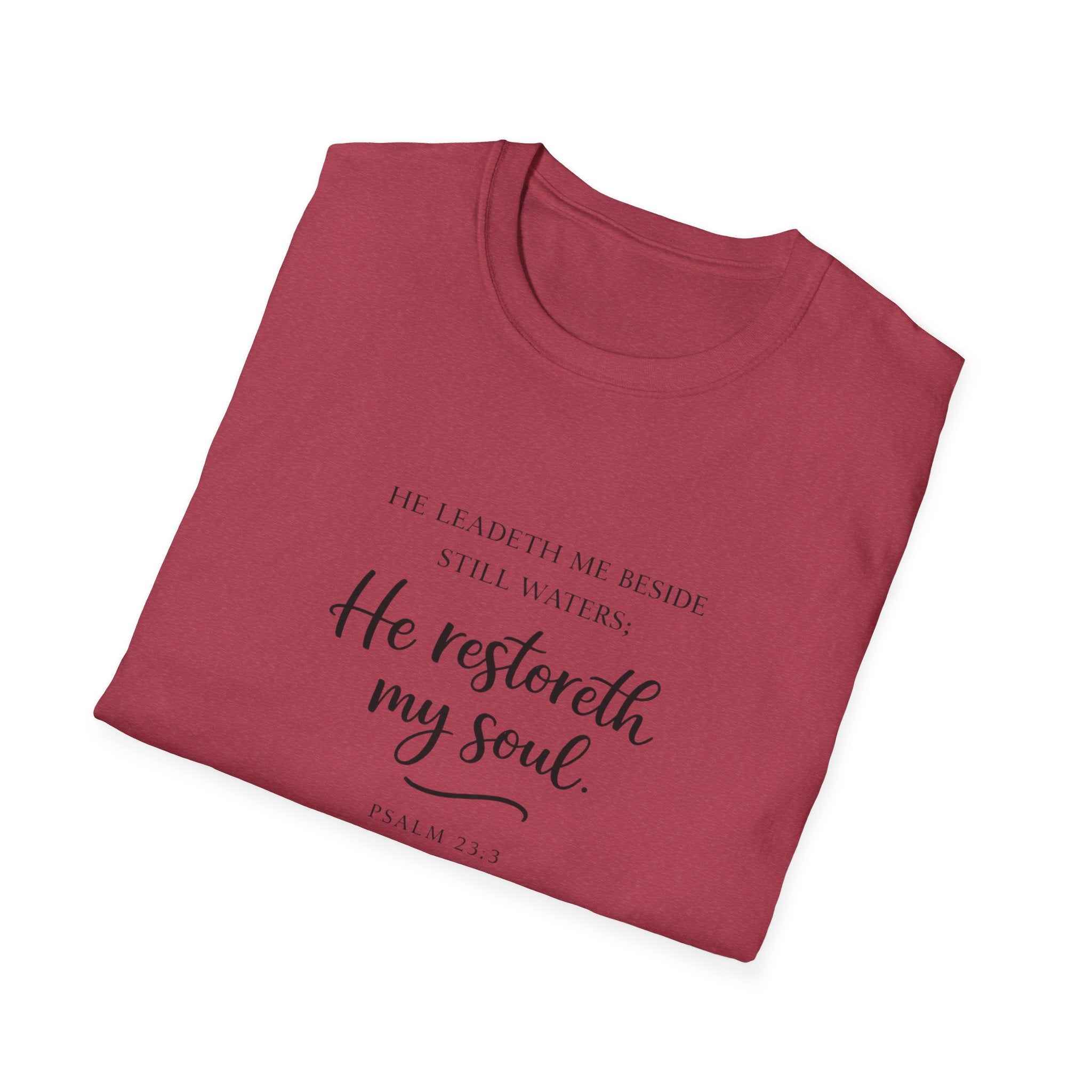 He Restoreth My Soul T-Shirt