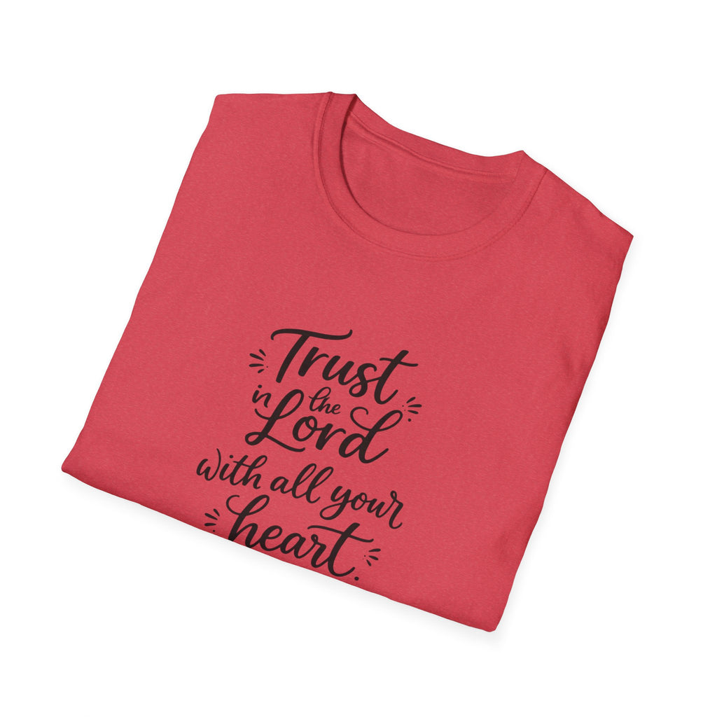 Trust the Lord with All Your Heart T-Shirt