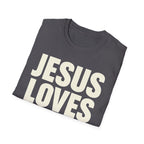 Jesus Loves You T-Shirt