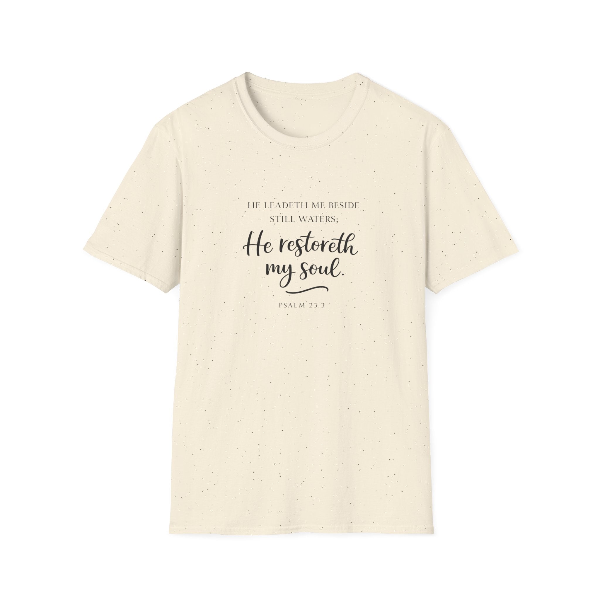 He Restoreth My Soul T-Shirt
