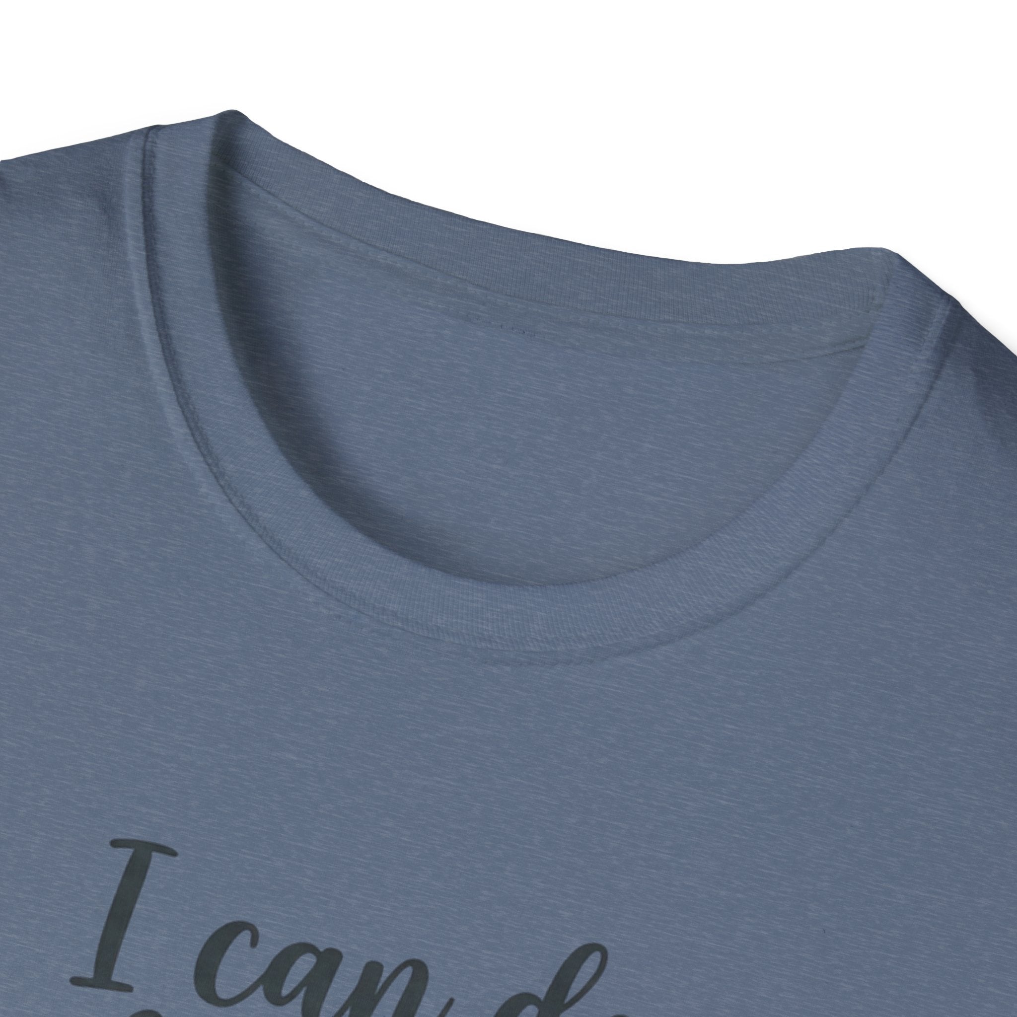 I Can Do All Things Through Him Who Strengthens Me T-Shirt