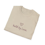 Held By Love T-Shirt